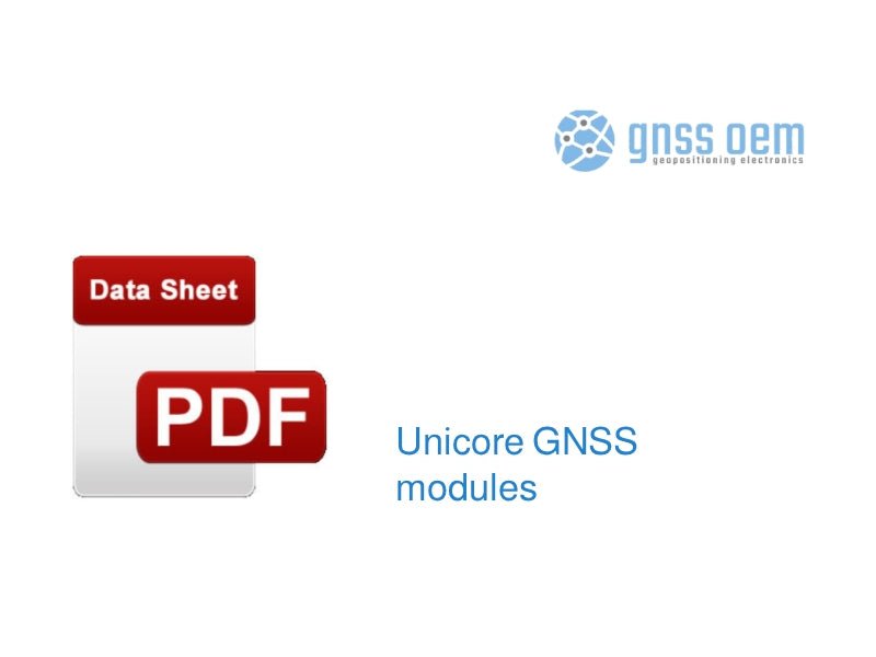Unicore GNSS modules datasheet - GNSS Store